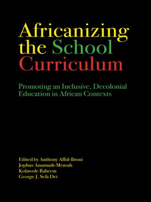 cover image of Africanizing the School Curriculum